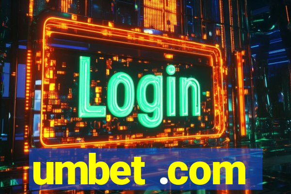 umbet .com